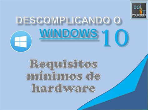 Requisitos Windows 10