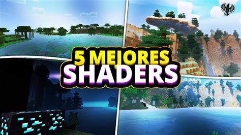 LOS 5 MEJORES SHADERS Para MINECRAFT PE 1 20 GAMA BAJA MEDIA Y ALTA