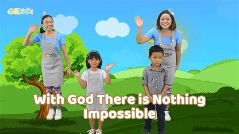 With God There Is Nothing Impossible Kid Song Youtube