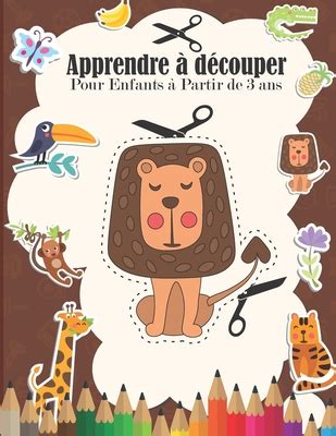 Apprendre D Couper Livre D Activit S Amusant Pour Les Enfants De 3