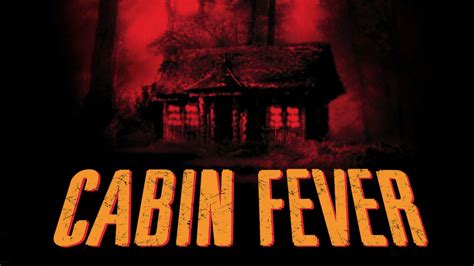 Cabin Fever Movie Poster