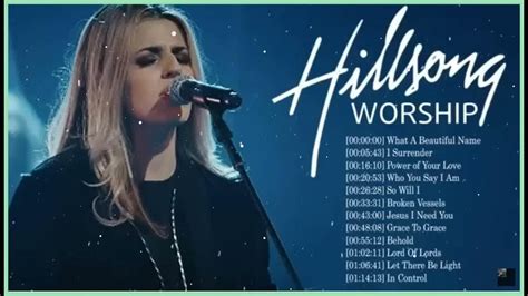 Hillsong Worship Best Praise Songs Collection 2023 Gospel Christian Songs Of Hillsong Worship