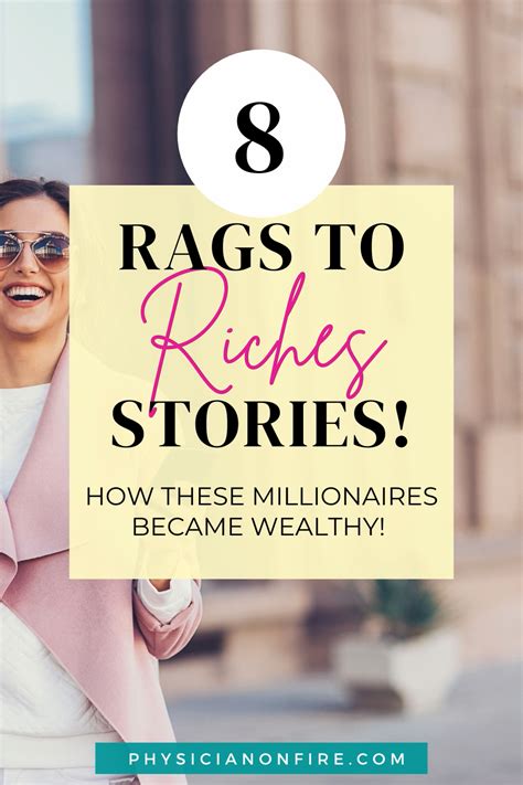 8 Rags To Riches Stories How These Millionaires Billionaires Became