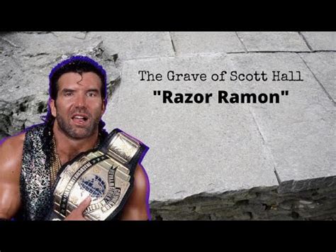 The Grave Of Scott Hall Razor Ramon Youtube