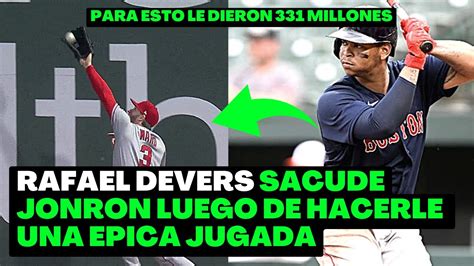 RAFAEL DEVERS Responde Con ENORME JONRON Luego De Hacerle Una Epica