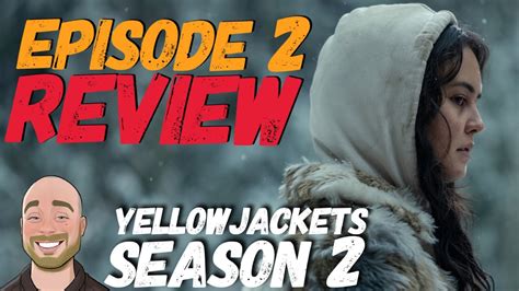 Yellowjackets Season 2 Episode 2 Review Recap Breakdown YouTube