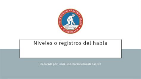 NIVELES O REGISTROS DEL HABLA