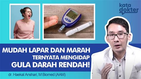 Mudah Lapar Dan Marah Ternyata Mengidap Gula Darah Rendah Kata