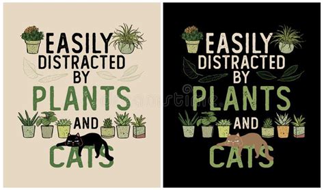 Easily Distracted By Plants And Cats Plant Lover Cat Lover Stock