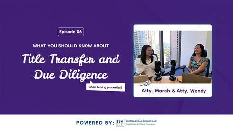 Episode 6 What You Should Know About Title Transfer And Due Diligence