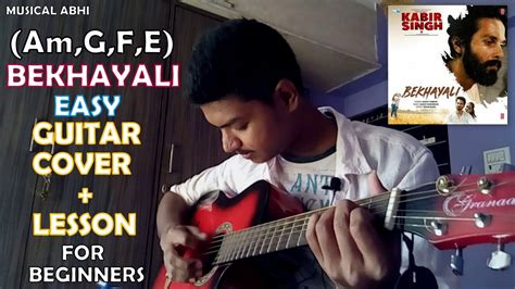 Bekhayali Kabir Singh Easy Guitar Cover Lesson Am G F E Dm Sachet