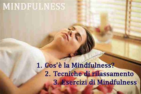 Mindfulness E Tecniche Di Rilassamento Un Approccio Olistico Al