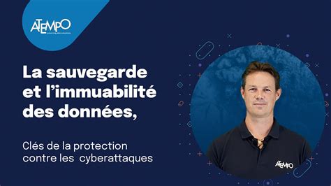 La Sauvegarde Et L Immuabilit Des Donn Es Cl S De La Protection