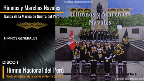 Himnos y Marchas Navales Banda de Músicos de la Marina de Guerra del