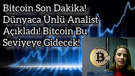 Bitcoin Son Dakika D Nyaca Nl Analist A Klad Bitcoin Bu Seviyeye