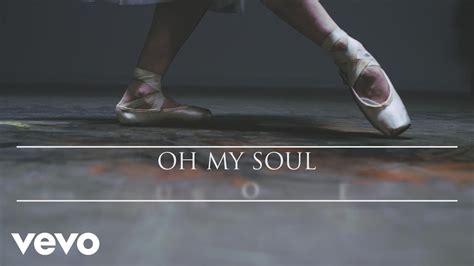 Casting Crowns Oh My Soul Official Lyric Video Youtube Music