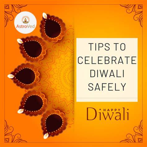 Tips To Celebrate Diwali Safely Astroved