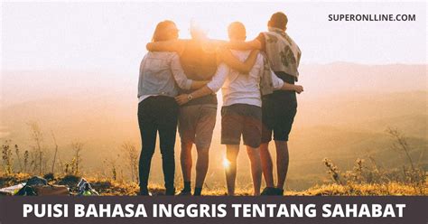 Puisi Bahasa Inggris Tentang Sahabat Dan Artinya