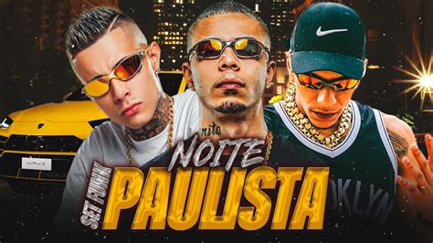 SET FUNK NOITE PAULISTA MC Tuto MC Kadu MC Hariel MC Paiva MC Don