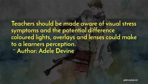 Top 6 Quotes And Sayings About Visual Learners