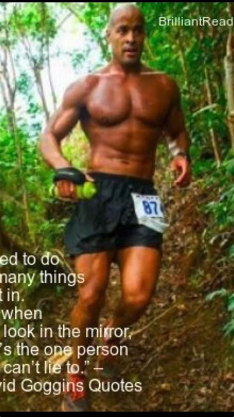 55 David Goggins Quotes About Life And Success Artofit