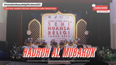 Hadroh Al Mubarok Festival Seni Nuansa Religi Jakarta Utara Tahun