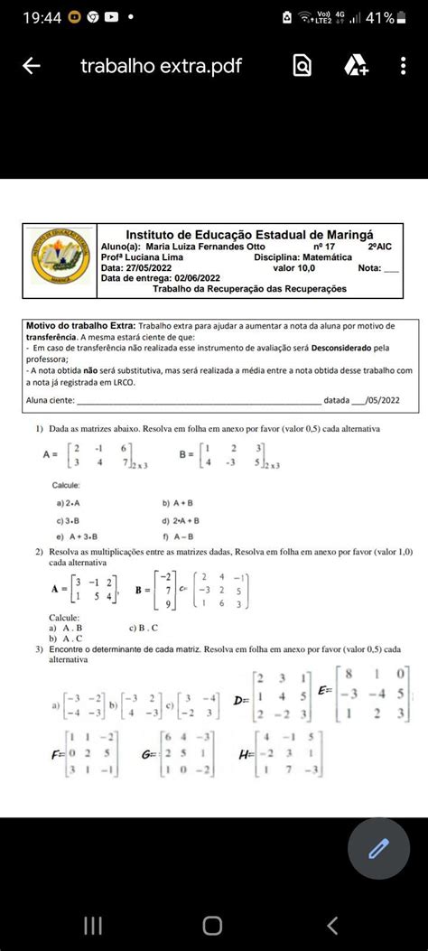 Gente Pelo Amor De Deus Algu M Me Ajuda Dada As Matrizes Abaixo