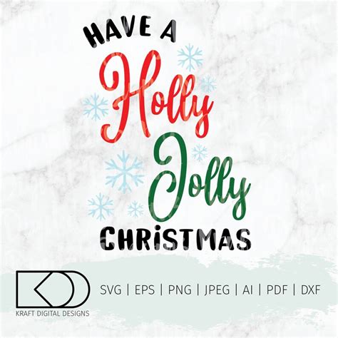 Have A Holly Jolly Christmas Svg Etsy Denmark