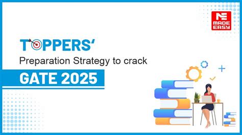 Toppers Preparation Strategy To Succeed In Gate 2025