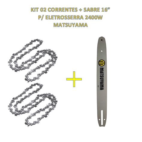 Kit Sabre Corrente Eletrosserra Motosserra Matsuyama Submarino