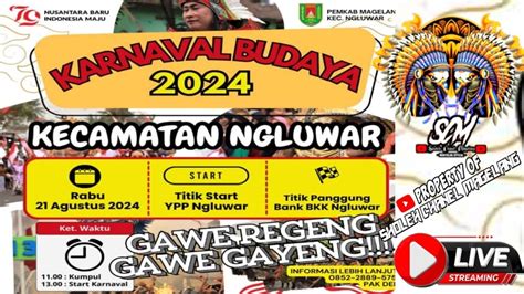 LIVE STREAMING KARNAVAL BUDAYA KECAMATAN NGLUWAR YouTube