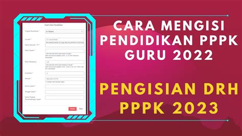 Cara Mengisi Riwayat Pendidikan Pppk Guru Pada Pengisian Drh Pppk