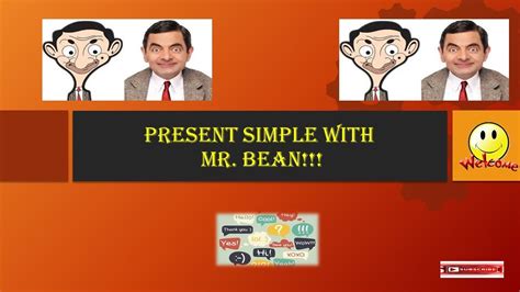 Aprende Inglés Presente Simple With Mr Bean Inglés Primaria Y