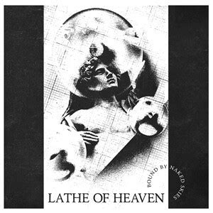 LATHE OF HEAVEN Bound Of Naked Skies LP Vinyl Flight 13 Records