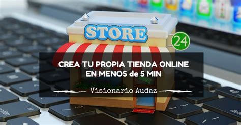 Como Crear Tu Propia Tienda Online 100 Rentable En Menos De 5 Minutos