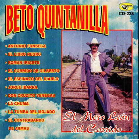 El Mero Leon Del Corrido Album De Beto Quintanilla Spotify