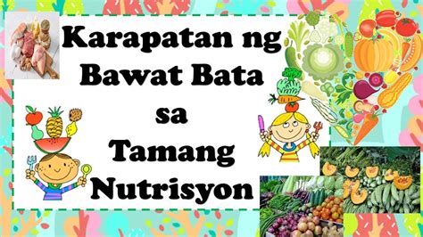 Karapatan Ng Bawat Bata Sa Tamang Nutrisyon MAPEH 2 HEALTH 2 Quarter