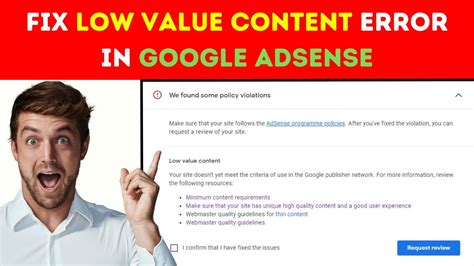 How To Fix AdSense Low Value Content Error We Found Some Policy