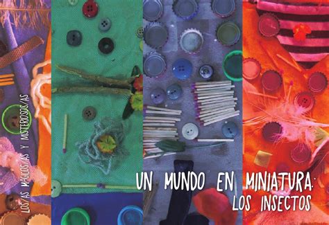 Libro Un Mundo En Miniatura Los Insectos By Escuela Maestro