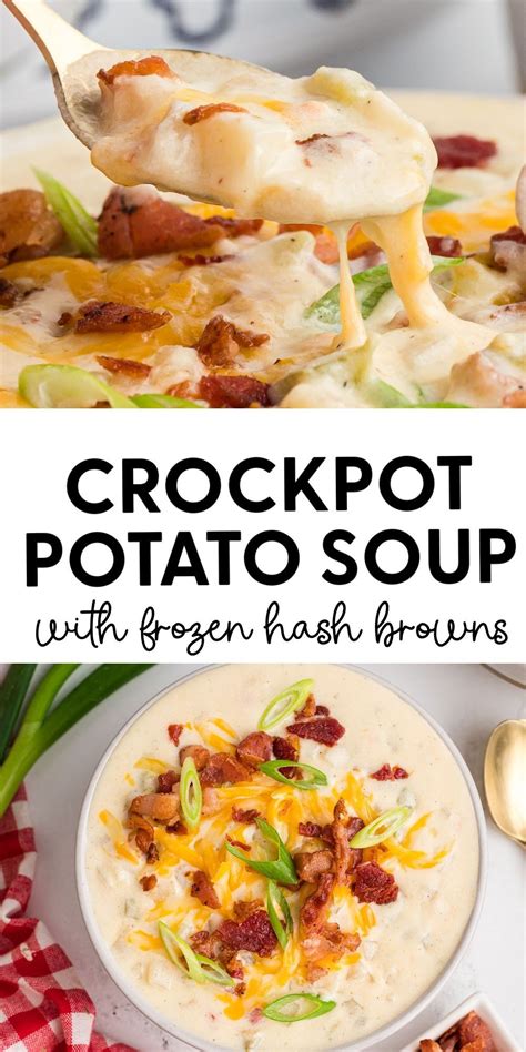 Crockpot Potato Soup With Frozen Hash Browns Artofit