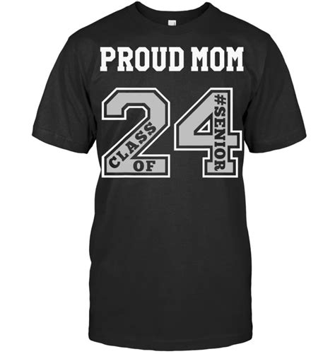 Proud Mom Of 2024 Senior Class Of 24 Proud Mom 2 W Class Of 2024 T Shirt