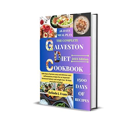 The Complete Galveston Diet Cookbook 1500 Days Of Proven Easy And