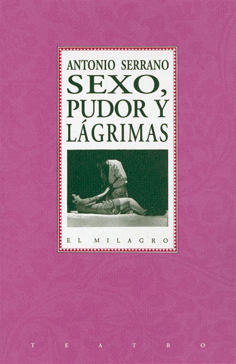 Sexo pudor y lágrimas