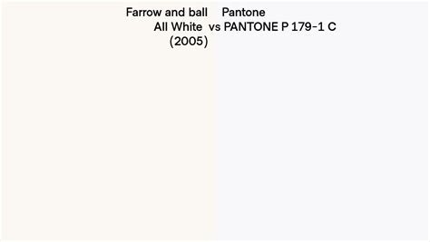 Farrow And Ball All White 2005 Vs Pantone P 179 1 C Side By Side