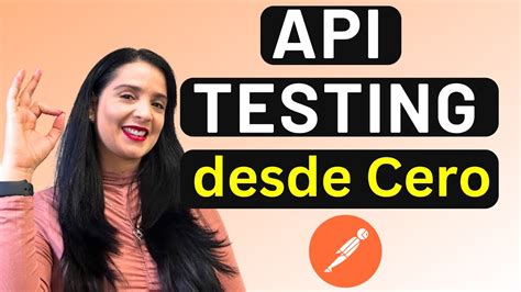 Cómo Automatizar Pruebas a APIs desde Cero Postman YouTube