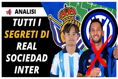 Video Preview Real Sociedad Inter Formazioni Calhanoglu Ko