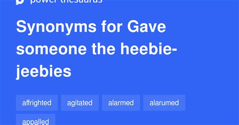 Idiom About Gave Someone The Heebie Jeebies