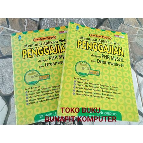 Jual Buku Php Mysql Panduan Membuat Aplikasi Web Penggajian Dengan Php Mysql Dan Dreamweaver