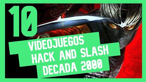 Videojuegos Hack And Slash De La Primera Decada De Los Youtube