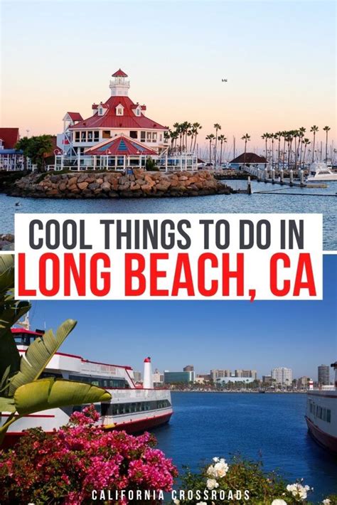 9 Lovely Things To Do In Long Beach Ca Artofit